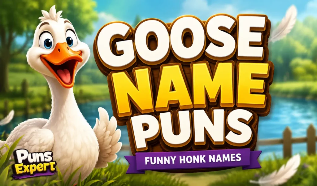 Cartoon goose with bold 3D "Goose Name Puns" text and Chuckle Base logo for the goose name puns article.